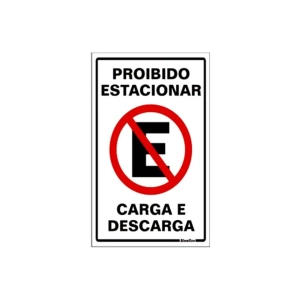 Placa sinalização 20x30cm poliestireno proibido estacionar carga/descarga Sinalize