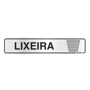 Placa Sinalize 05x25cm alumínio lixeira